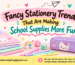Fancy Stationery | Cute Stationery | Kawaii Stationery